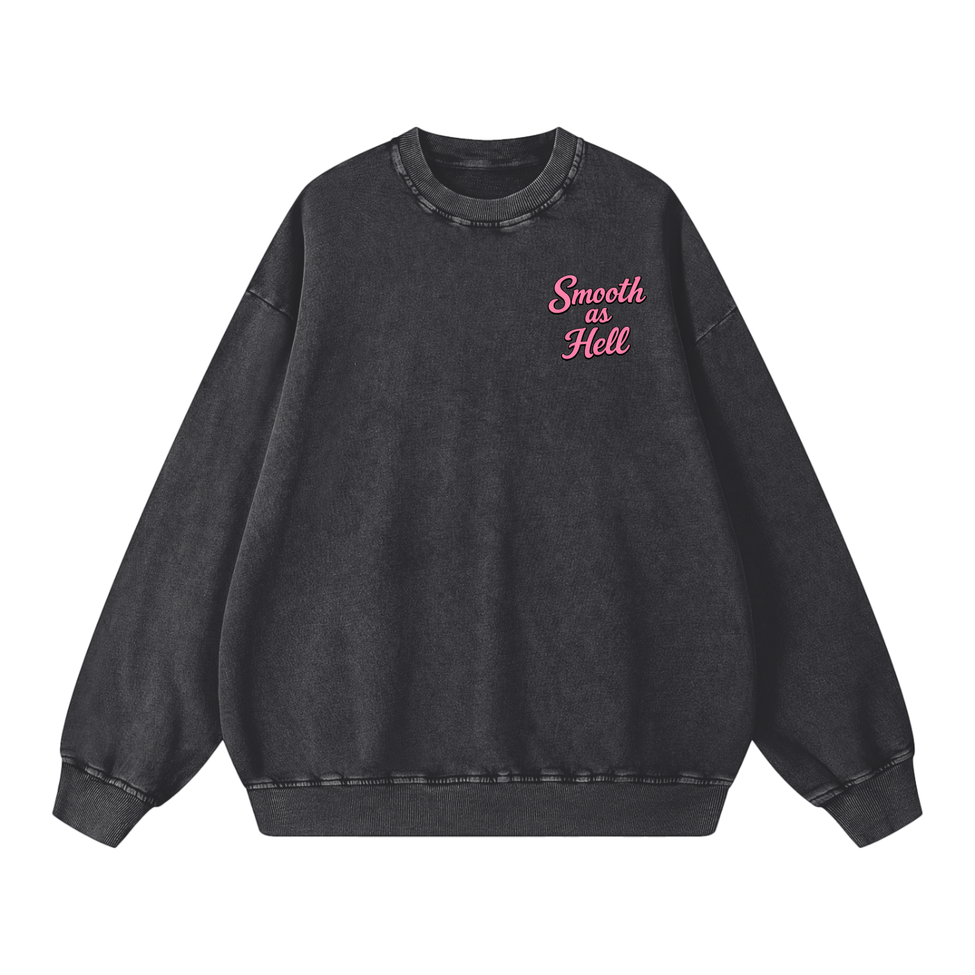 Smooth as Hell Snow Washed Oversized Sweatshirt
